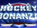 Hockey Bonanza