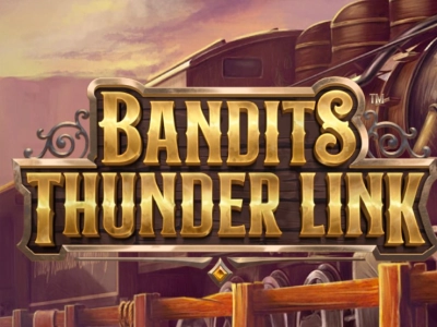 Bandits Thunder Link