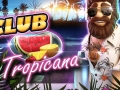 Club Tropicana