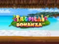 Tropical Bonanza